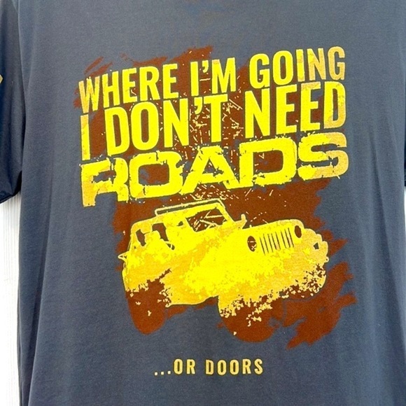 Grunt Style - Where I’m Going I Don’t Need Roads Or Doors Gray T Shirt Large - Picture 3 of 11